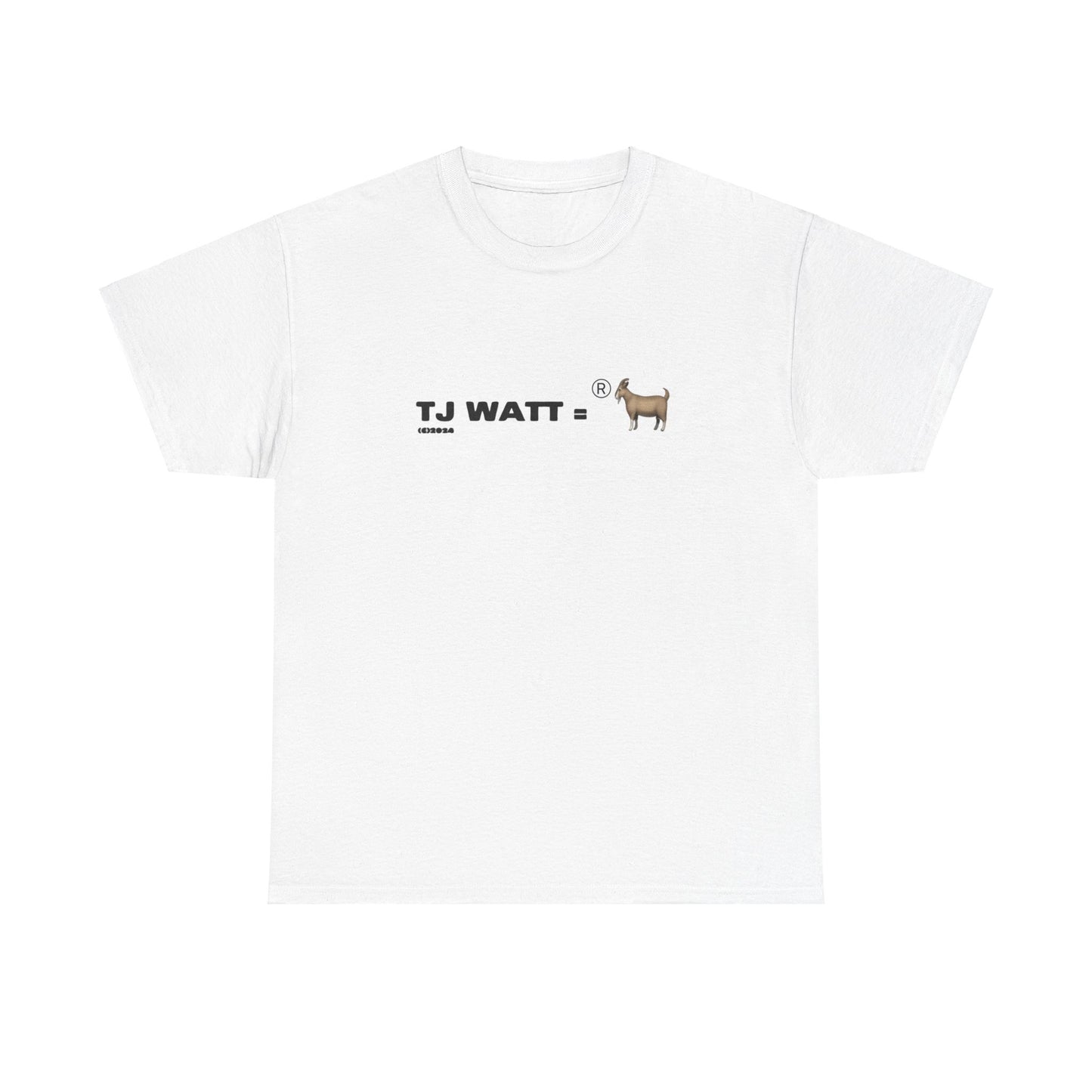 "TJ Watt = Goat" Unisex Heavy Cotton White Tee