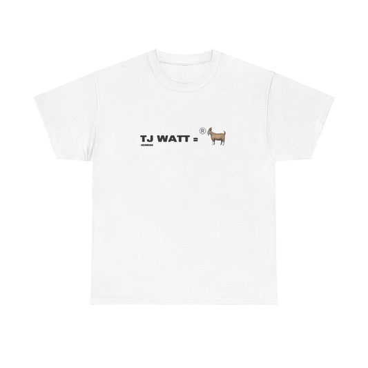 "TJ Watt = Goat" Unisex Heavy Cotton White Tee